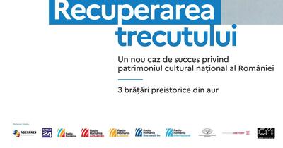 Trei brățări preistorice din aur revin acasă după cinci ani de investigații. Vor fi expuse la Muzeul Național de Istorie