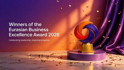EURASIAN BUSINESS EXCELLENCE AWARD 2026: CE AU ÎN COMUN LIDERII DE AFACERI DE ASTĂZI
