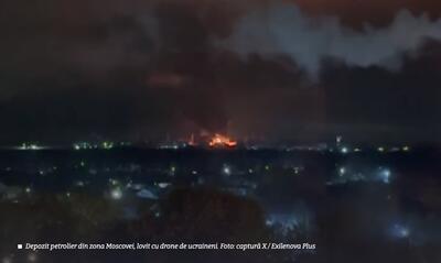 VIDEO Ucraina, atac masiv cu 650 de drone spre Moscova: o bază petrolieră cheie a luat foc
